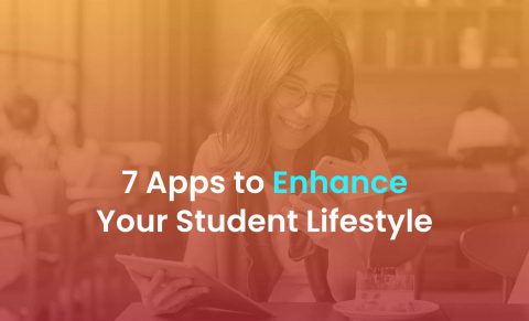 7 Apps to Enhance Your Student Lifestyle